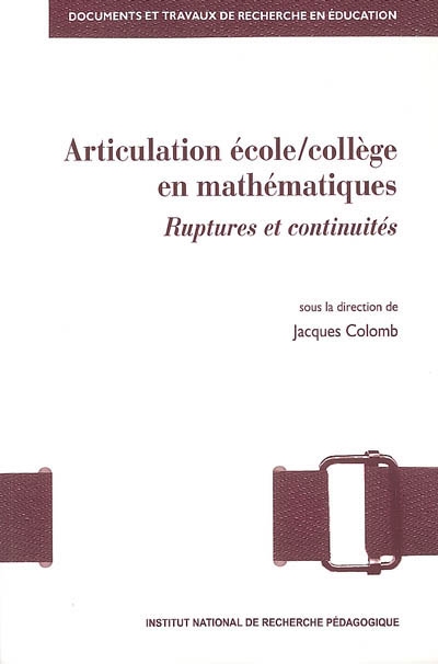 Articulation école-collège en mathématiques : rupture et continuités