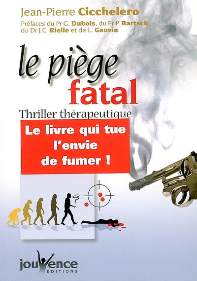 Le piège fatal : thriller thérapeutique