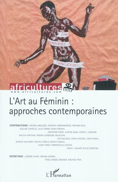 Africultures, n° 85. L'art au féminin : approches contemporaines