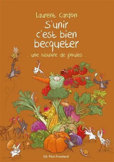 S'unir c'est bien becqueter : une histoire de poules