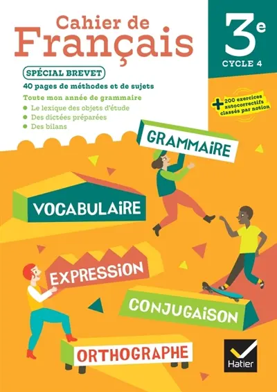 Cahier de français 3e : spécial brevet : 2024 Cahier de français 3e : spécial brevet : 2024