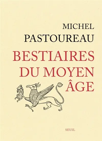 Bestiaires du Moyen Age