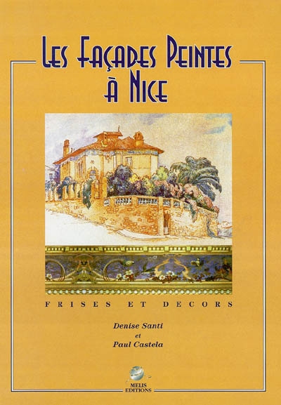 Les façades peintes à Nice : frises et décors