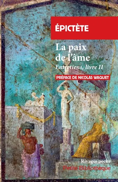 Entretiens. Vol. 2. La paix de l'âme