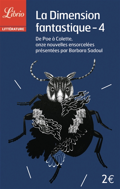 La dimension fantastique. Vol. 4. De Poe à Colette, onze nouvelles ensorcelées