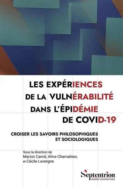 Les expériences de la vulnérabilité dans l'épidémie de Covid-19 : croiser les savoirs philosophiques et sociologiques