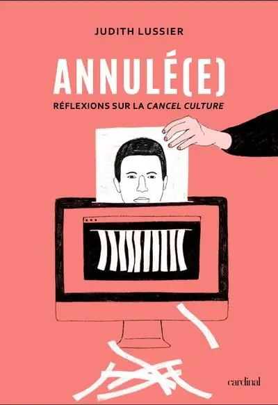 Annul(é)e : Réflexions sur la cancel culture