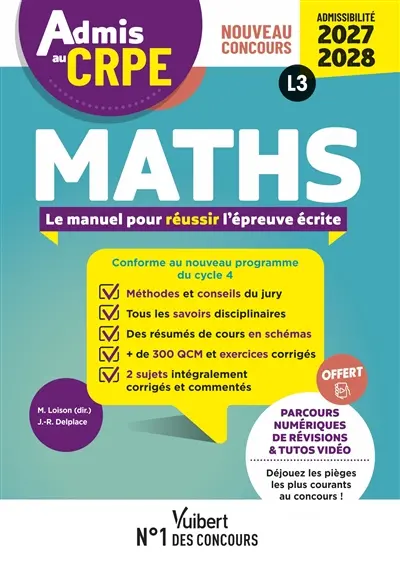 Maths : le manuel pour réussir l'épreuve écrite : nouveau concours, admissibilité 2027-2028, L3