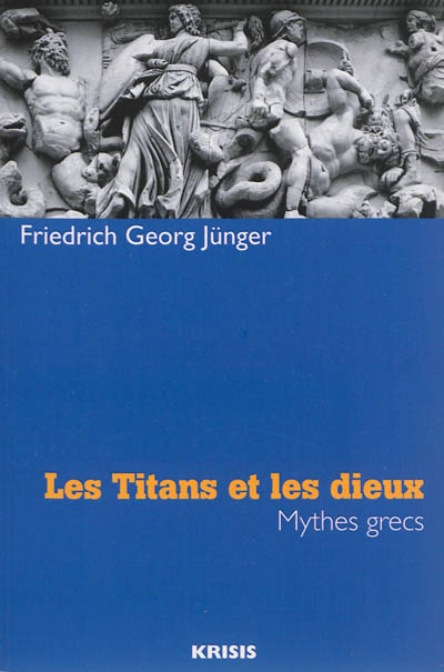 Les titans et les dieux : mythes grecs