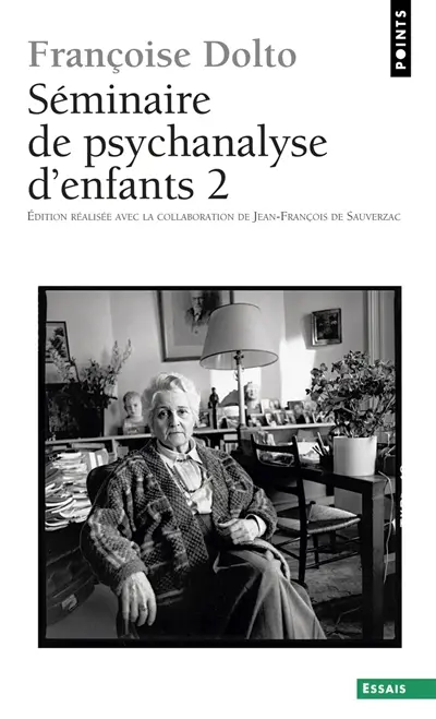 Séminaires de psychanalyse d'enfants. Vol. 2