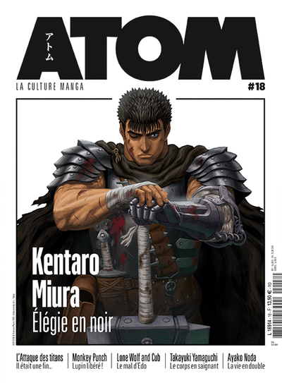 Atom : la culture manga, n° 18. Kentaro Miura : élégie en noir