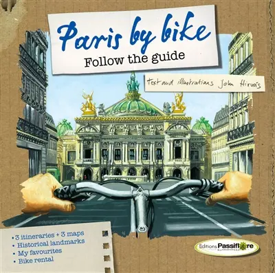 Paris by bike : follow the guide