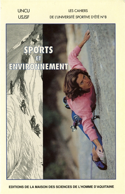 Sports et environnement : la montagne, les hommes et leurs reliefs