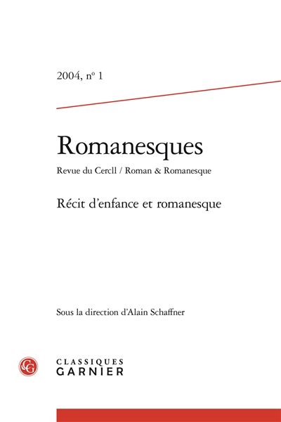Romanesques, n° 1. Récit...