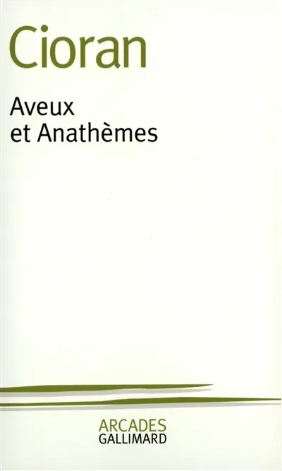 Aveux et anathèmes
