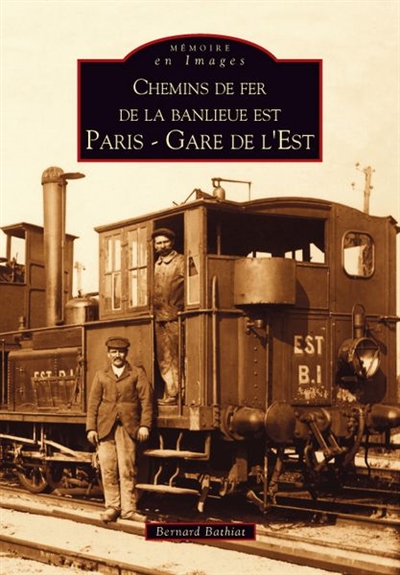 Chemins de fer de la banlieue Est : Paris-gare de l'Est