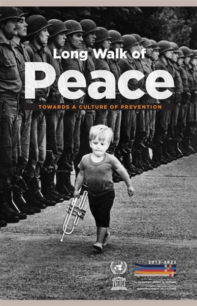 Long walk of peace : towards a culture of prevention