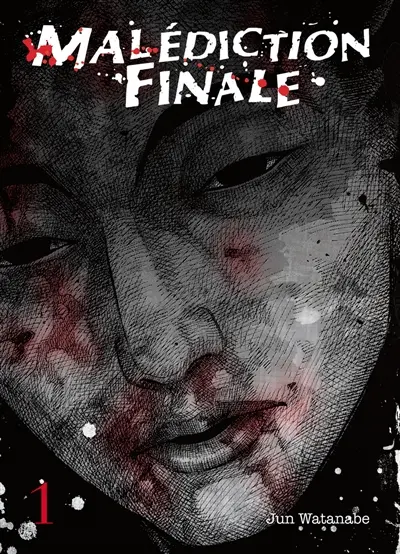 Malédiction finale. Vol. 1