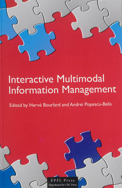 Interactive multimodal information management