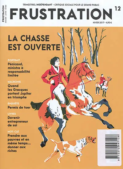 Frustration, n° 12. La chasse est ouverte