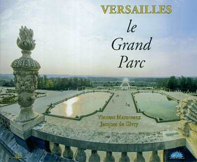 Versailles, le Grand Parc