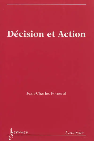 Décision et action