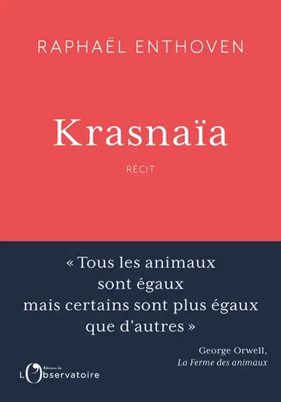 Krasnaïa : récit