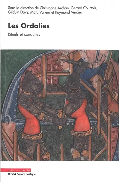 Les ordalies : rituels et conduites