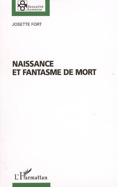 Naissance et fantasme de mort