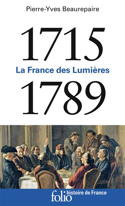 La France des Lumières : 1715-1789