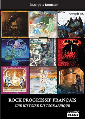 Rock progressif français : une histoire discographique