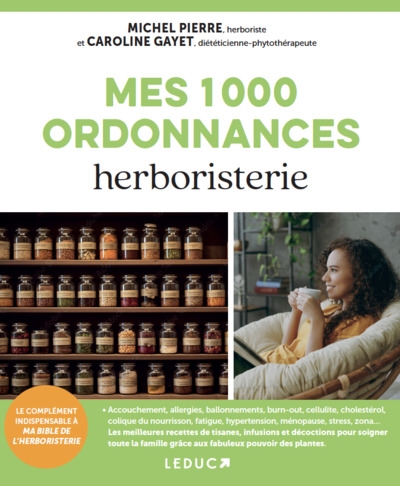 Mes 1.000 ordonnances herboristerie