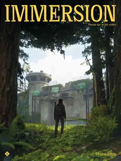 Immersion : revue sur le jeu vidéo, n° 6. Frontières
