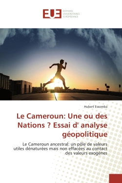 Le Cameroun : Une ou des...