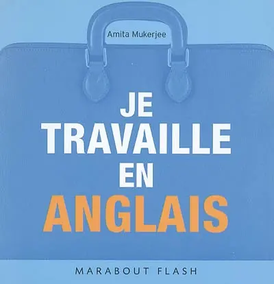 Je travaille en anglais