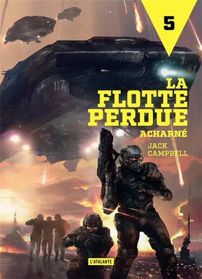 La flotte perdue. Vol. 5. Acharné