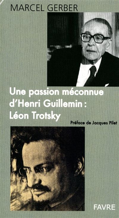 Une passion méconnue d'Henry Guillemin : Léon Trotsky