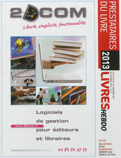 Livres Hebdo, supplément, n° 927. Prestataires du livre 2013