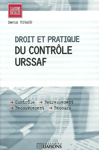 Droit et pratique du contrôle URSSAF