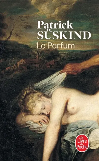 Le parfum : histoire d'un meurtrier