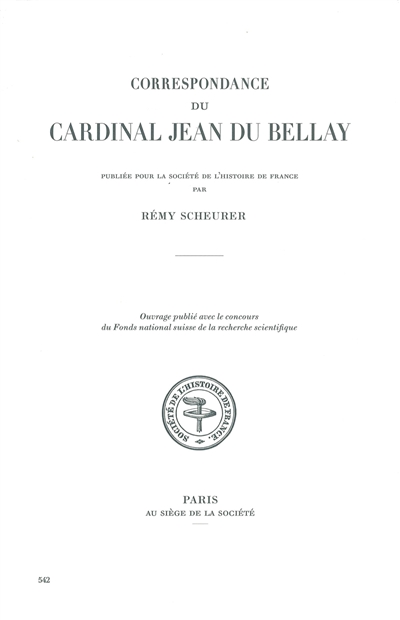 Correspondance du cardinal Jean du Bellay. Vol. 2. 1535-1536