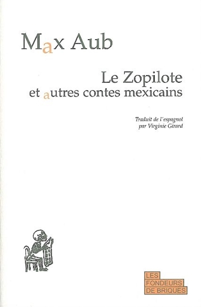 Le Zopilote : et autres contes mexicains
