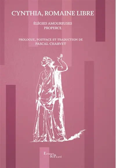 Cynthia, Romaine libre : élégies amoureuses de Properce