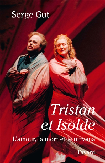 Tristan et Isolde : l'amour, la mort et le Nirvâna