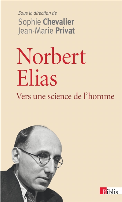 Norbert Elias : vers une science de l'homme