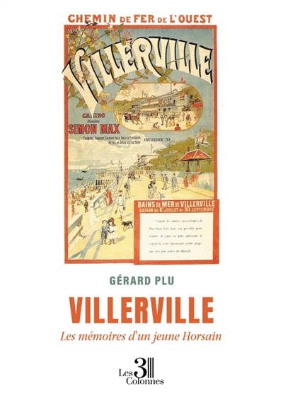 Villerville : Les mémoires d'un jeune Horsain