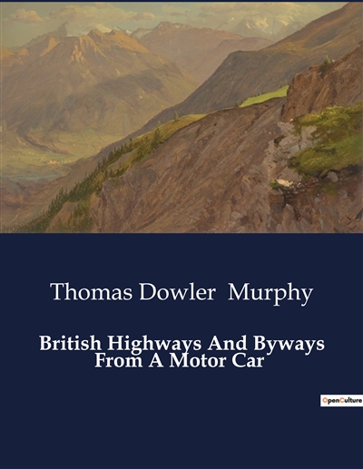 British Highways And Byways...