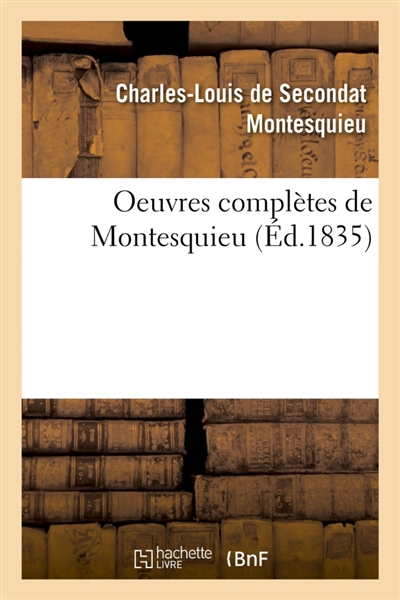 Oeuvres complètes de Montesquieu