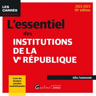L'essentiel des institutions de la Ve République : 2022-2023