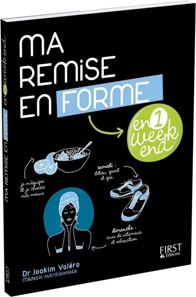 Ma remise en forme en 1 week-end